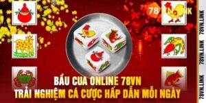Bầu Cua Online 78VN Trải Nghiệm Cá Cược Hấp Dẫn Mỗi Ngày